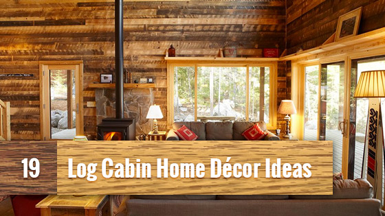 Home Interior Cabin Style Design Ideas