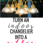 chandeliers outdoors – tips to remember